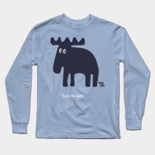 The Moose is Loose ... Long Sleeve T-Shirt